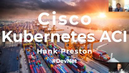 cisco-kubernetes-aci-docker-containers-and-microservices-hank-preston-explains-part-2