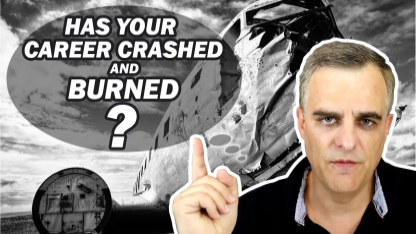 has-your-career-crashed-and-burned-are-you-stuck-in-a-job-what-are-you-going-to-do-about-it