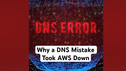 why-a-dns-mistake-took-aws-down