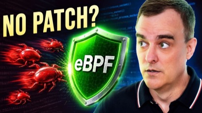 stop-zero-days-without-a-patch-you-need-to-learn-ebpf